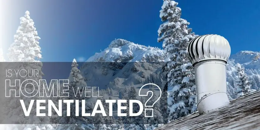 House in winter with text: "Is your home well ventilated?"