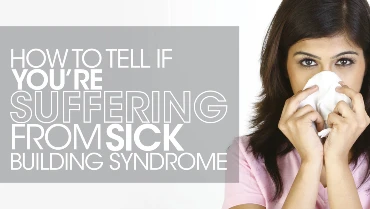 Sick Building Syndrome