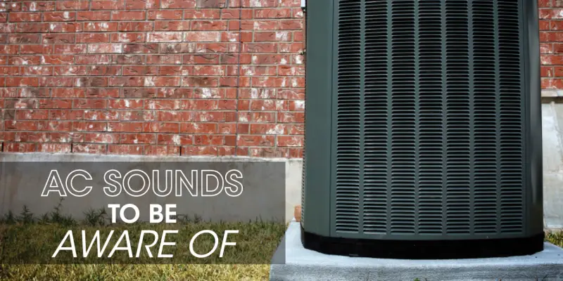 AC Sounds to Be Aware Of